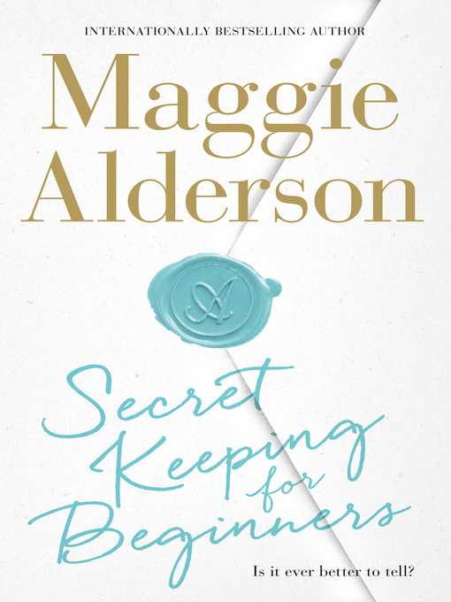 Title details for Secret Keeping for Beginners by Maggie Alderson - Wait list